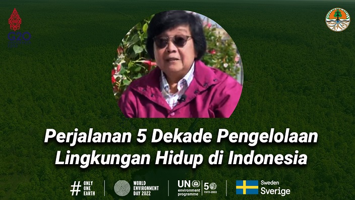 Perjalanan 5 Dekade Pengelolaan Lingkungan Hidup di Indonesia